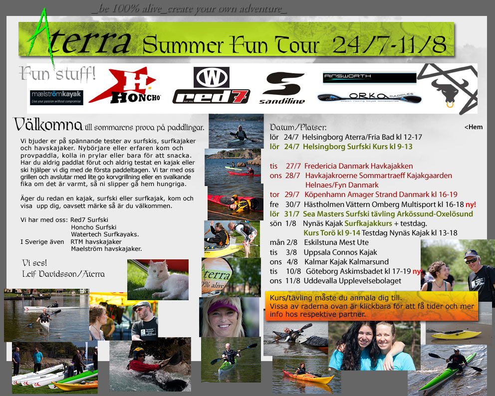 Aterra Summer Fun Tour 24/7-11/8